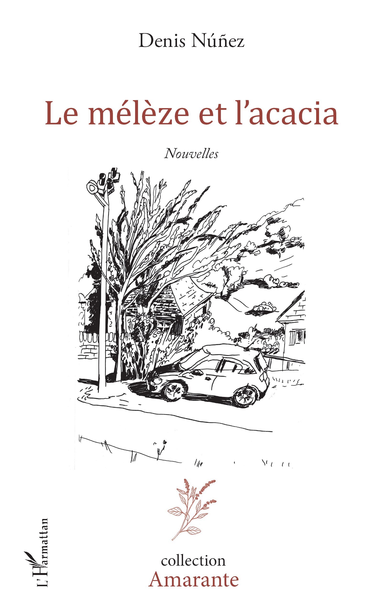 Le mélèze et l'acacia