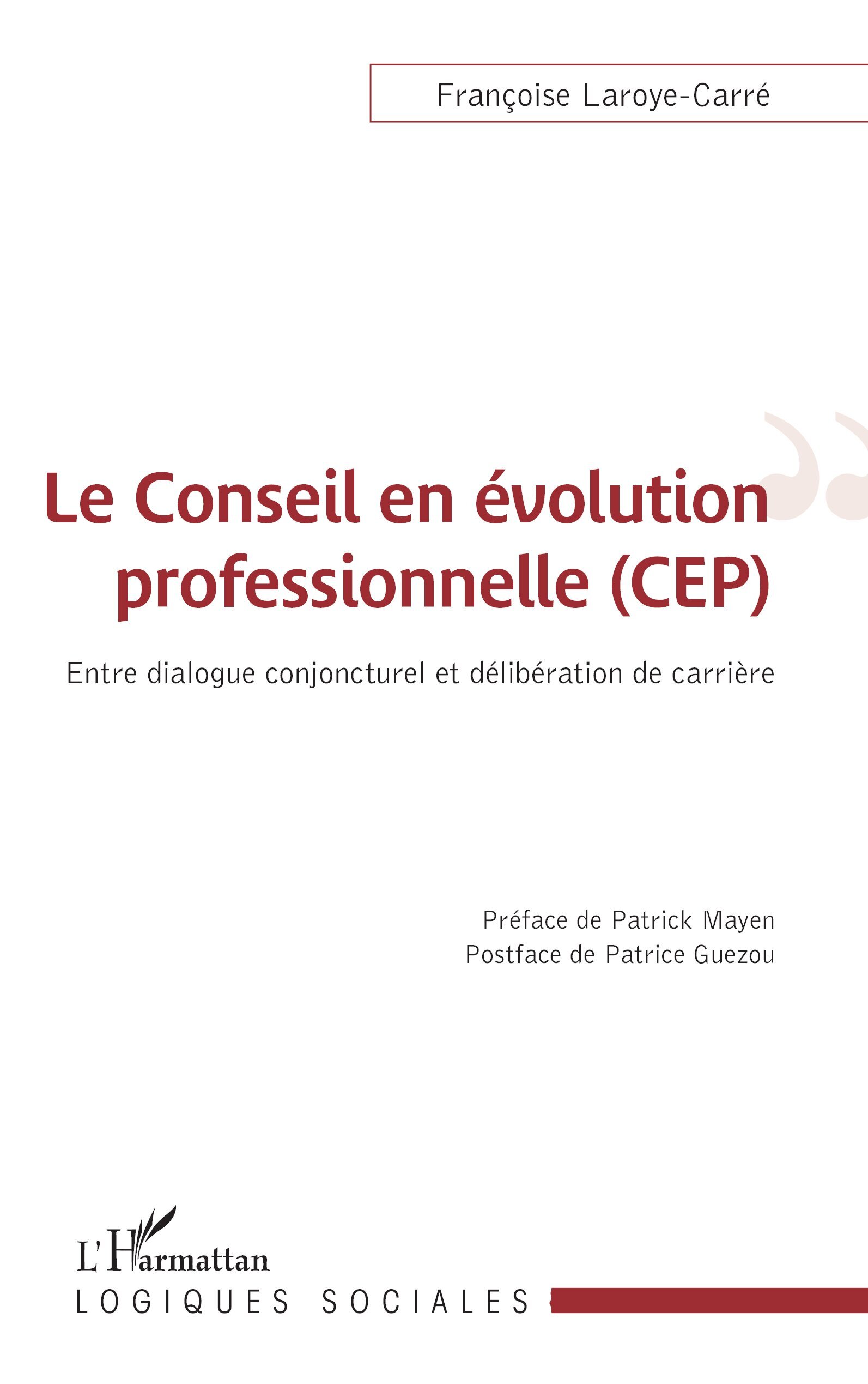 Le conseil en évolution professionnelle (CEP)