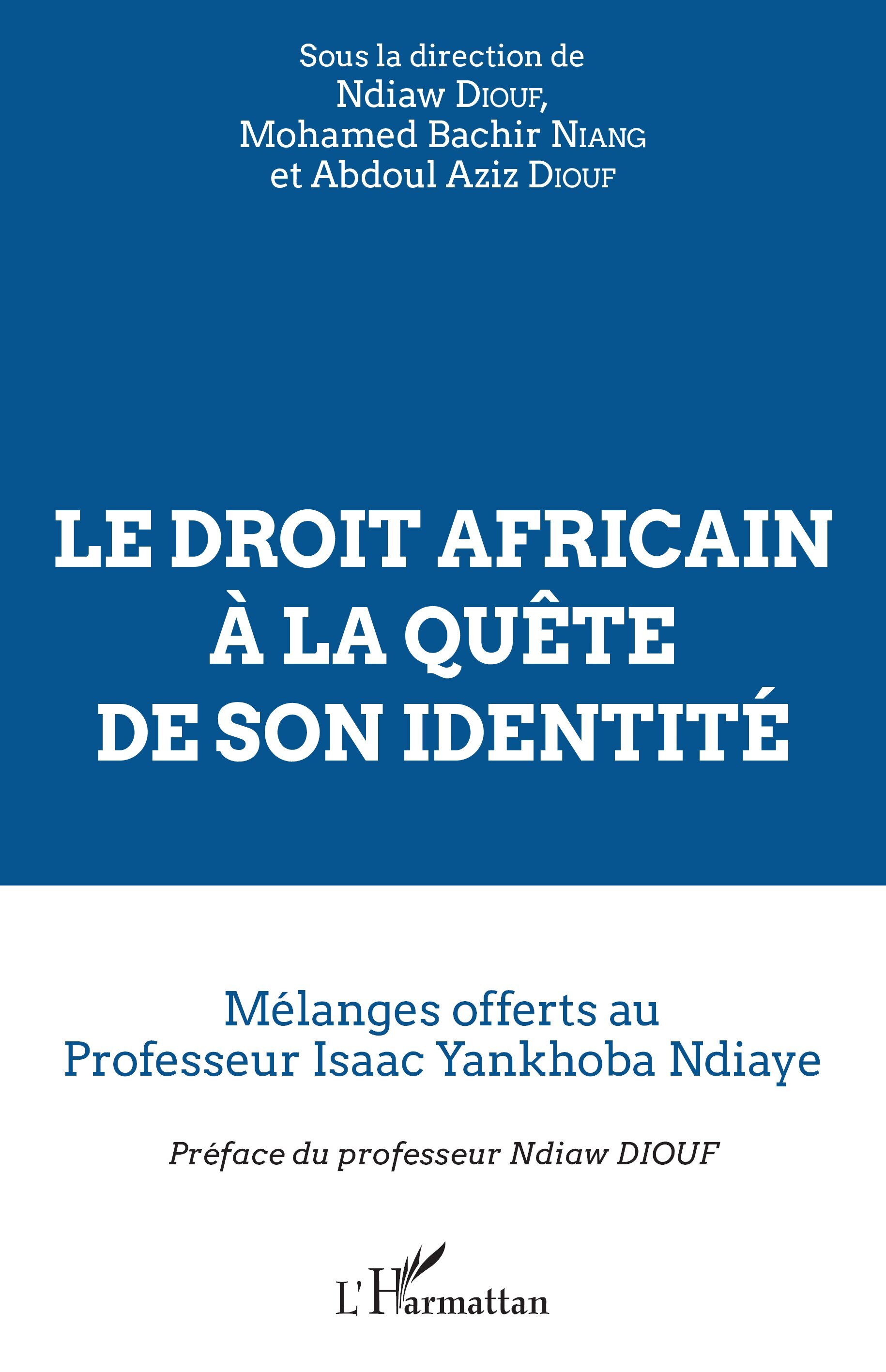 Le droit africain à la quête de son identité