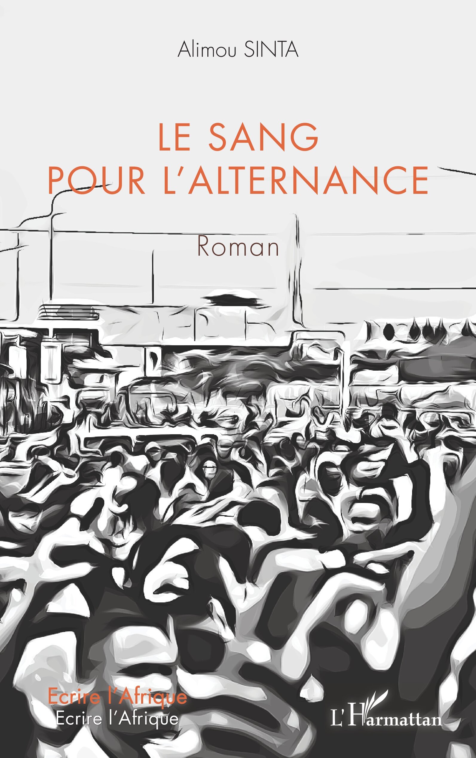 Le sang pour l'alternance. Roman
