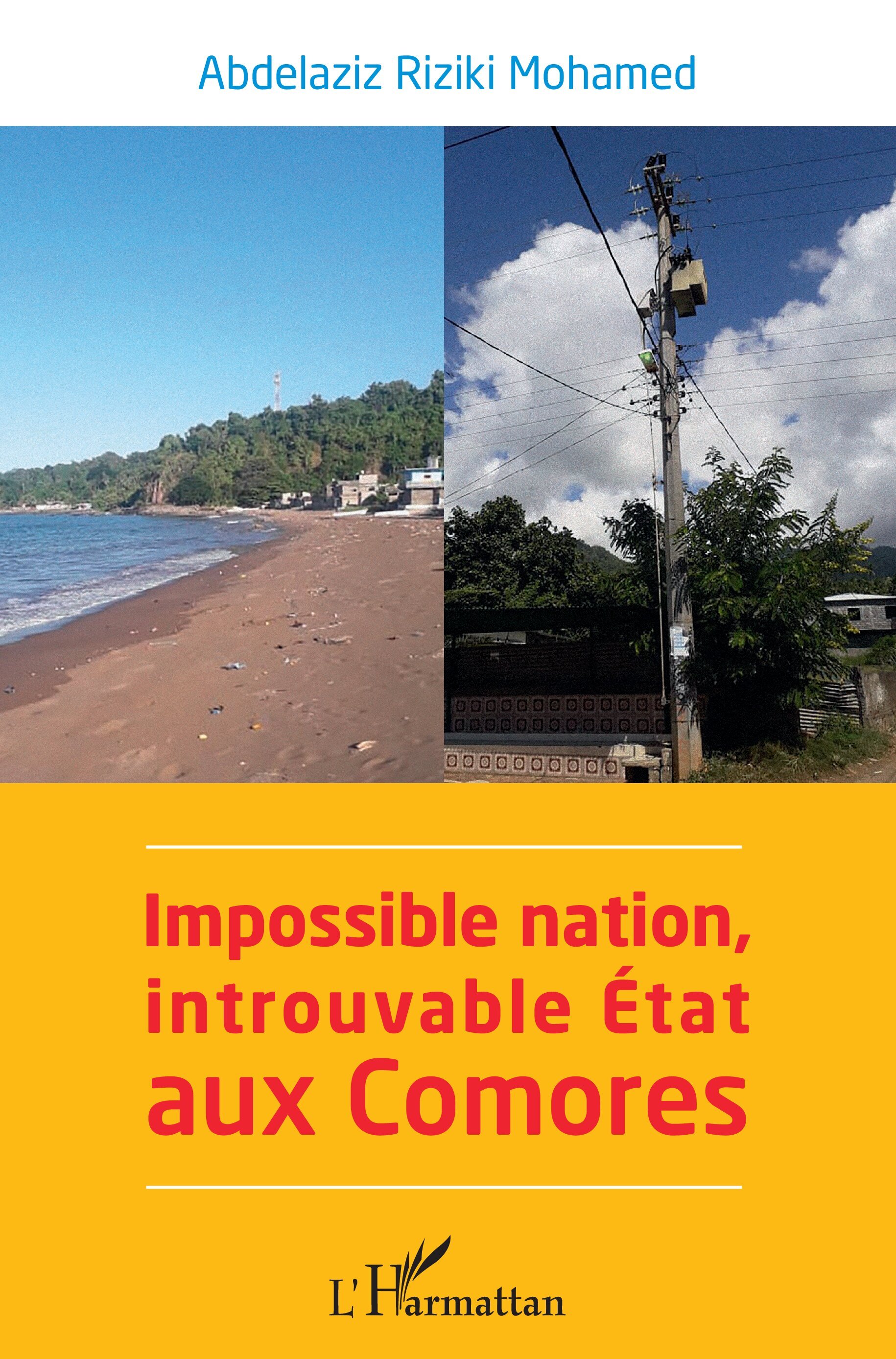 Impossible nation, introuvable État aux Comores