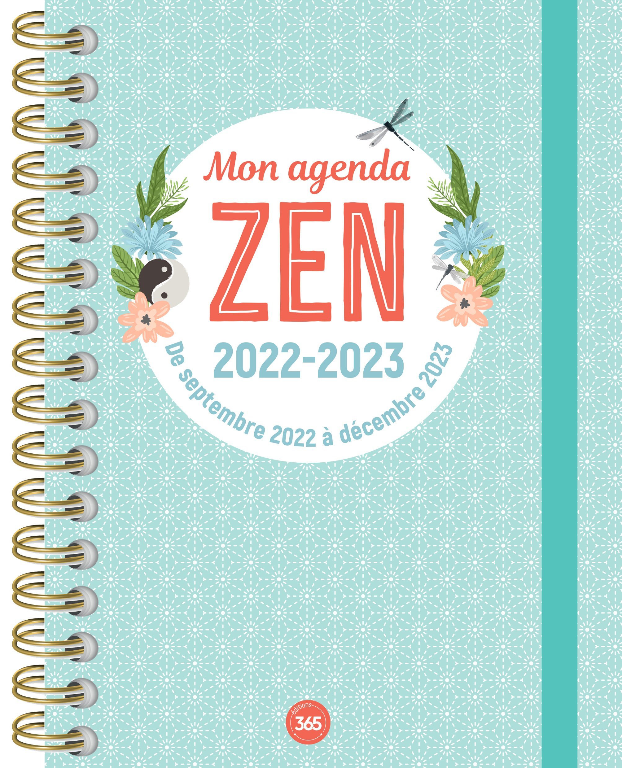 Mon agenda Zen, 1 an de conseils et préceptes zen, sept. 2022- déc. 2023, 16 mois