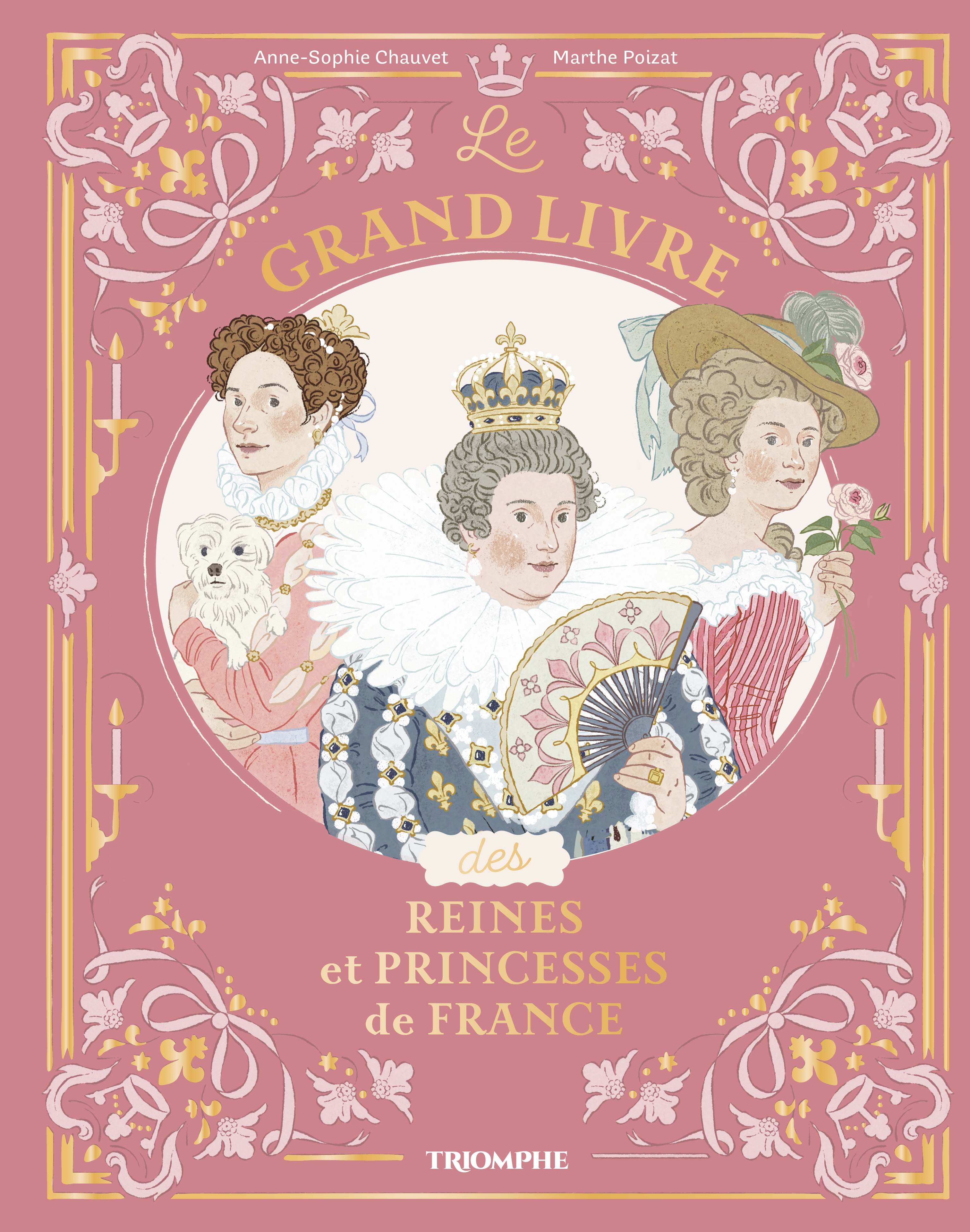 Le grand livre des reines et princesses de France