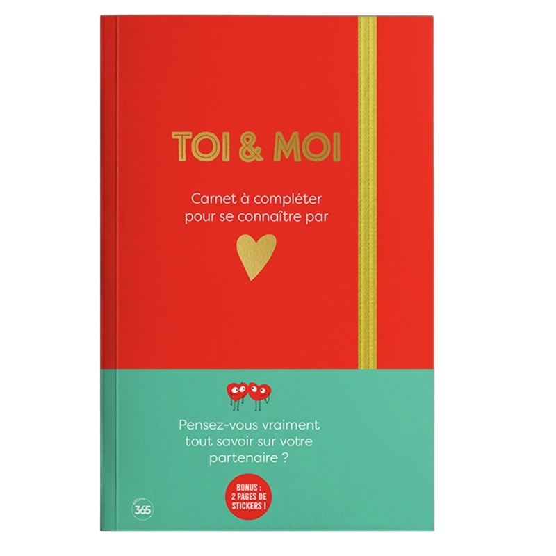 Toi & Moi - Carnet à compléter pour se connaître par coeur