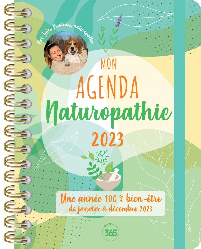 Mon agenda naturopathie 2023 avec Julie Pradines : 1 an de conseils naturo