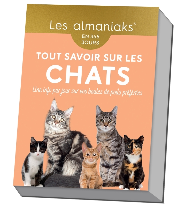 Almaniak Tout savoir sur les chats - Calendrier, une info par jour