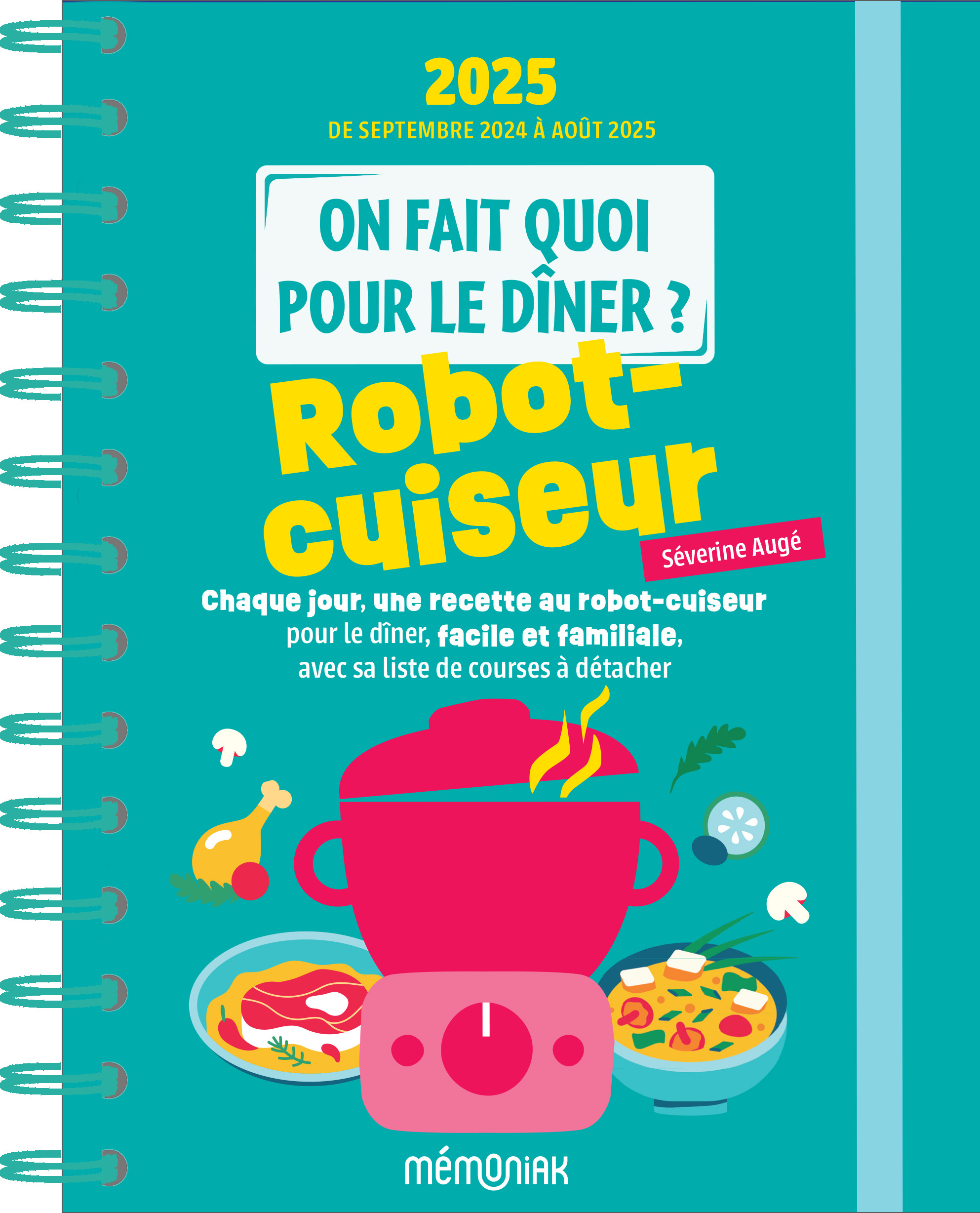 On fait quoi pour le dîner ? Robot cuiseur 2024-2025 - 12 mois de recettes