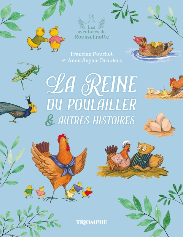 La Reine du poulailler et autres histoires