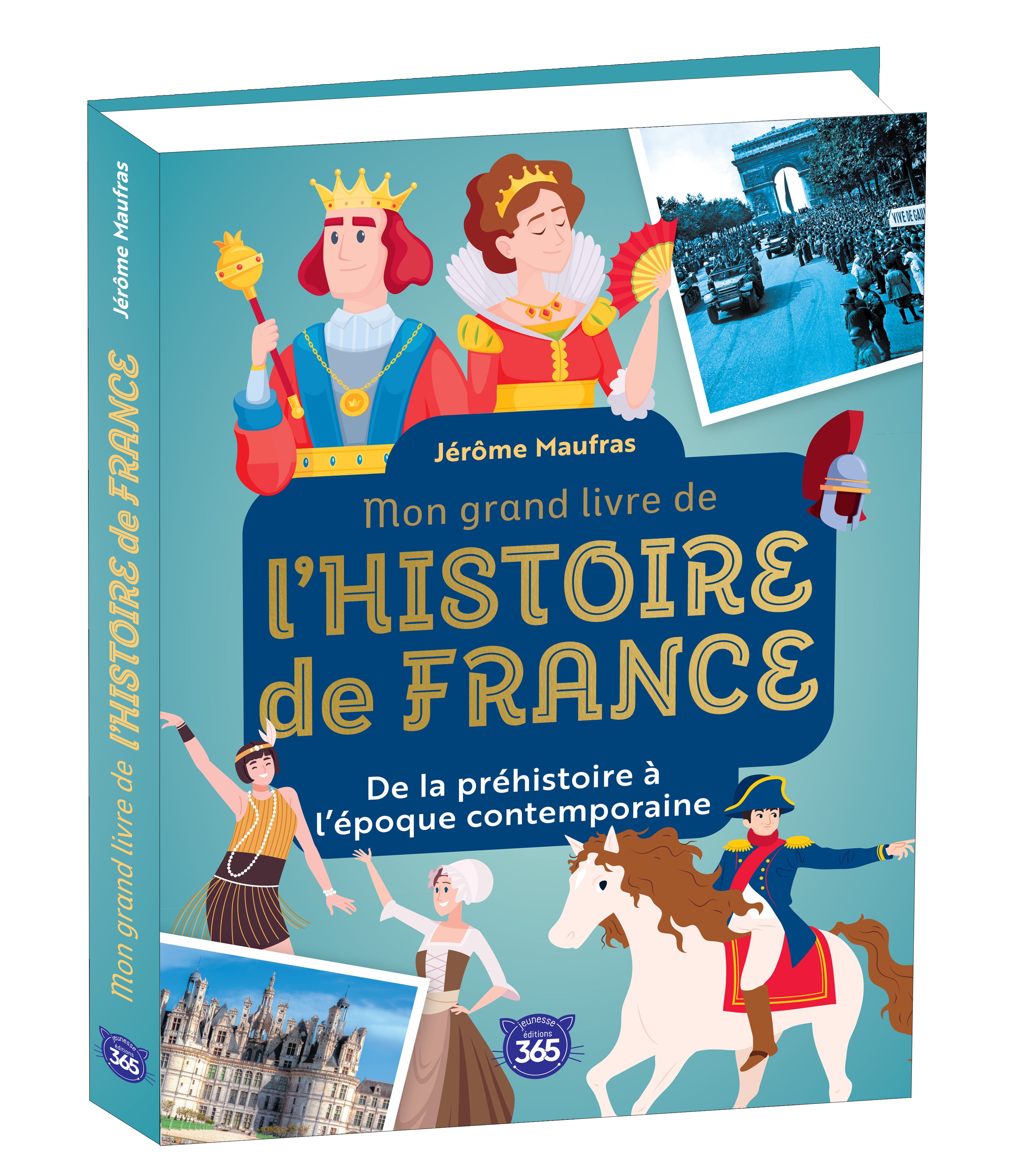 Mon grand livre de l'Histoire de France