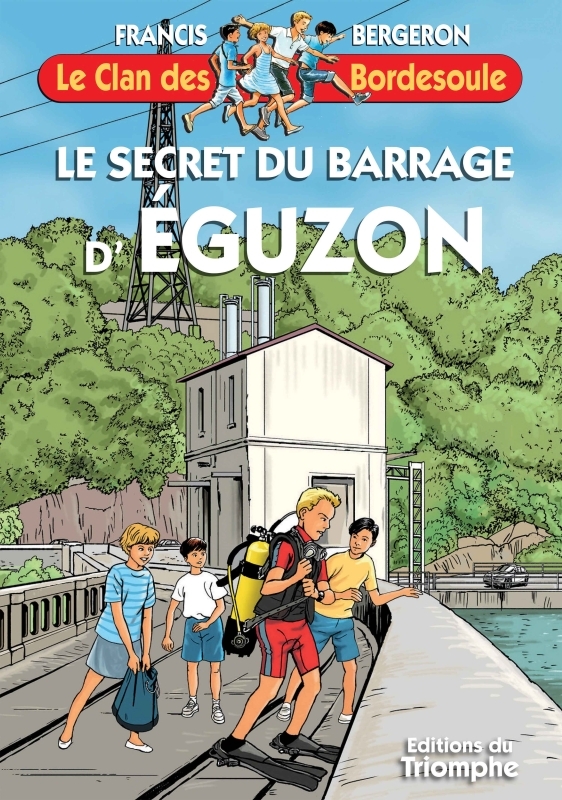 Le secret du barrage d'Éguzon