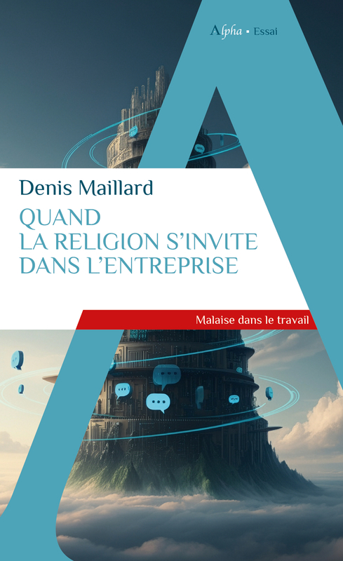 Quand la religion s'invite dans l'entreprise