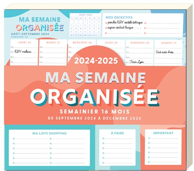 Ma semaine organisée 2024-2025, 1 page par semaine, 2 blocs post-it + listes de courses