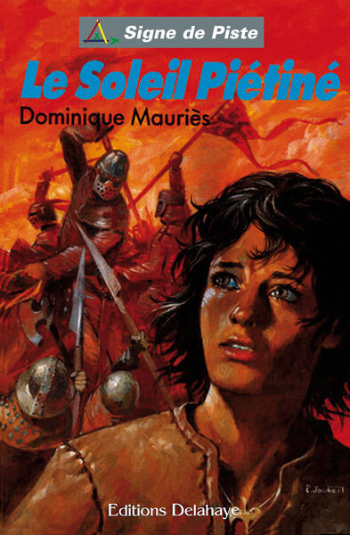 LE SOLEIL PIÉTINÉ (Roman Jeunesse Signe de Piste)