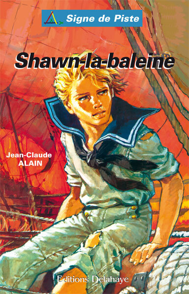 SHAWN LA BALEINE (Roman Jeunesse Signe de Piste)