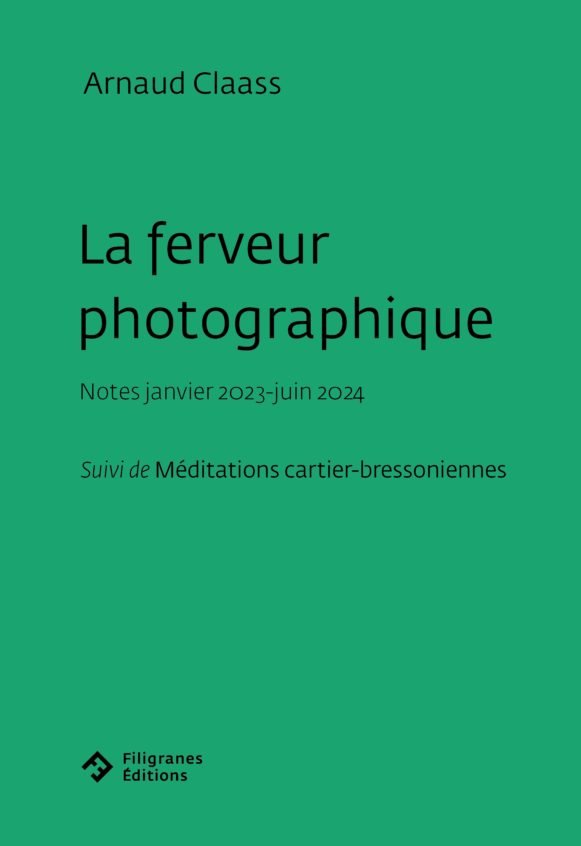 La ferveur photographique