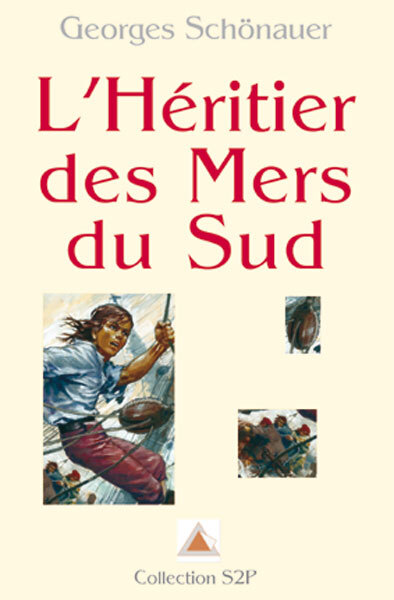 L'HERITIER DES MERS DU SUD (Roman Jeunesse Signe de Piste)