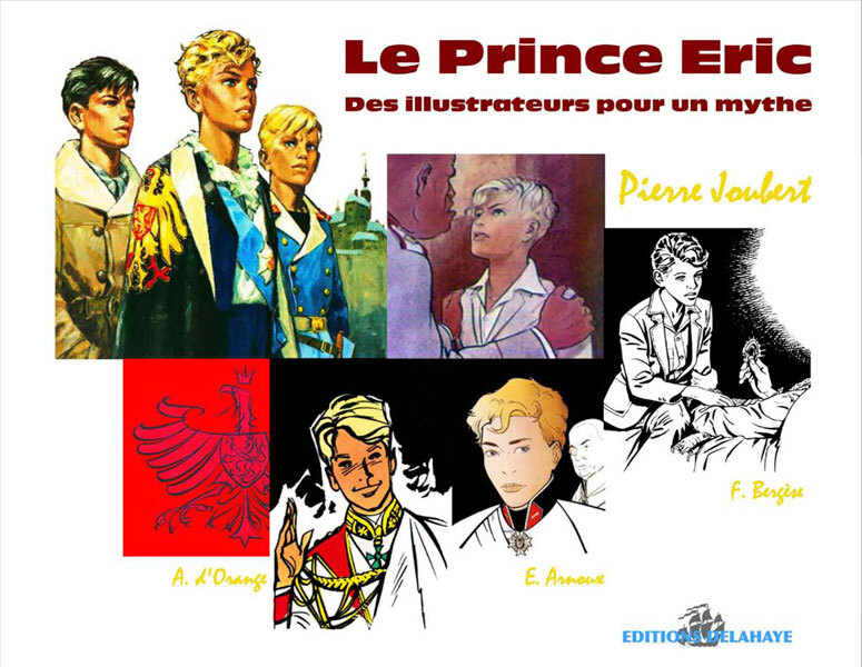 LE PRINCE ERIC - DES ILLUSTRATEURS POUR UN MYTHE