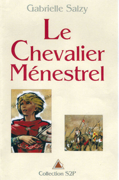 CHEVALIER MENESTREL (Roman Jeunesse Signe de Piste)