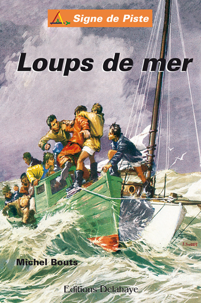 LOUPS DE MER (Roman Jeunesse Signe de Piste)