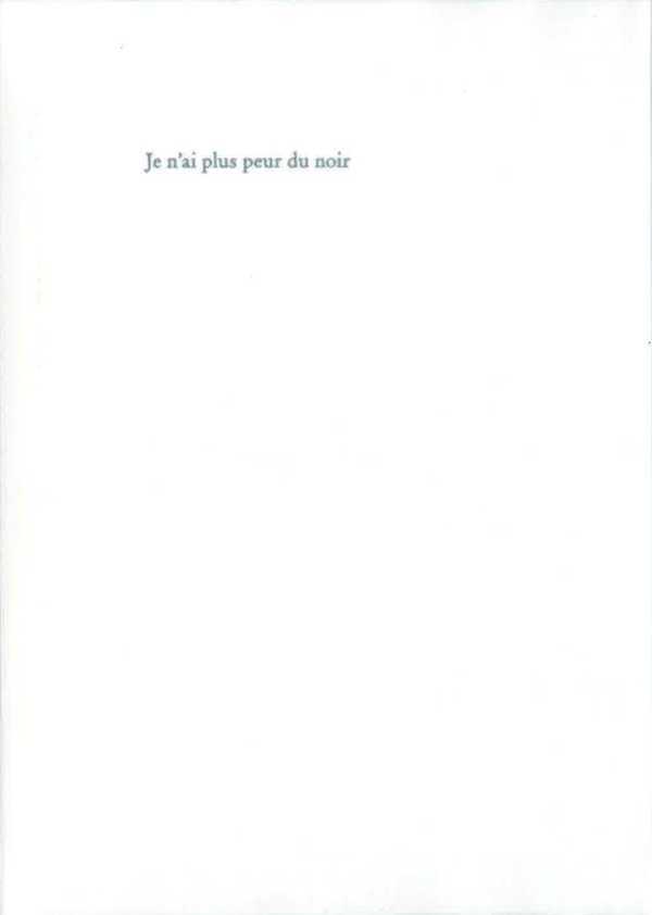 Je N'Ai Plus Peur Du Noir