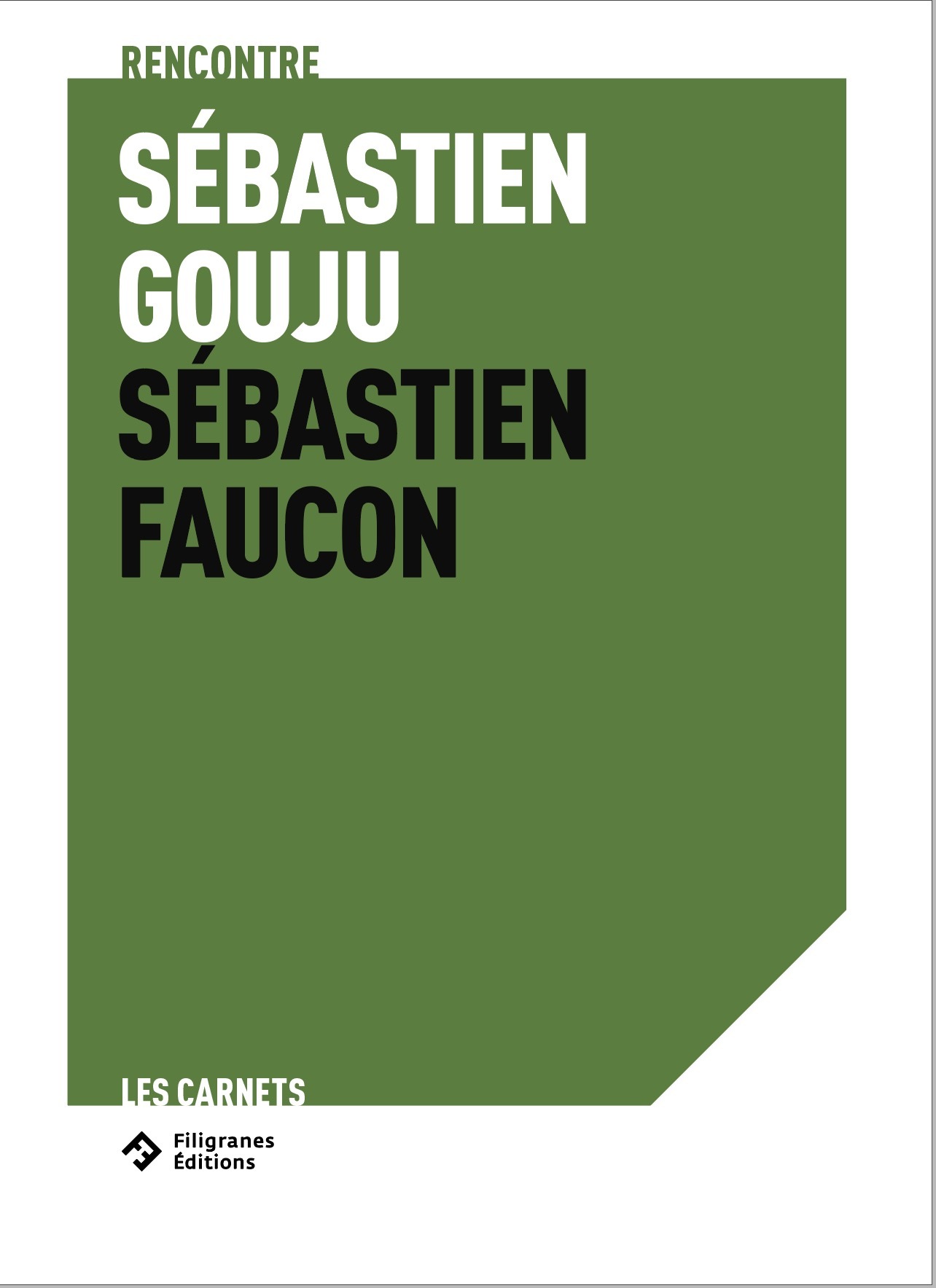 Rencontre Sébastien Gouju