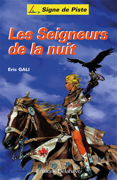 LES SEIGNEURS DE LA NUIT  (Roman Jeunesse Signe de Piste)