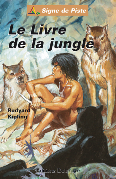 LE LIVRE DE LA JUNGLE (Roman Jeunesse Signe de Piste)