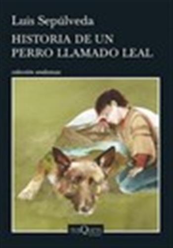 Historia de un perro llamado leal