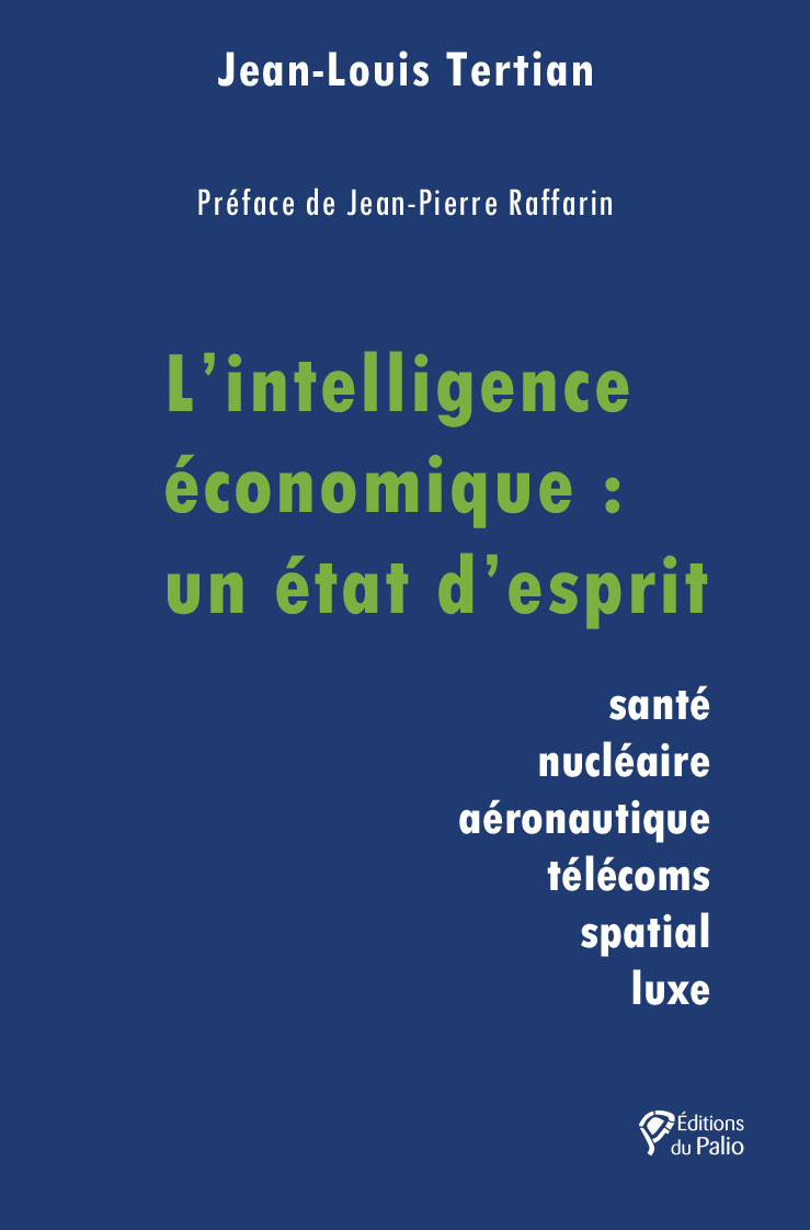 L’intelligence économique : un état d’esprit
