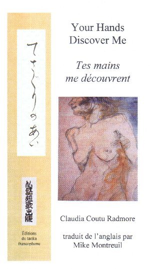 Your Hands Discover Me / Tes mains me découvrent - poésie et prose poétique