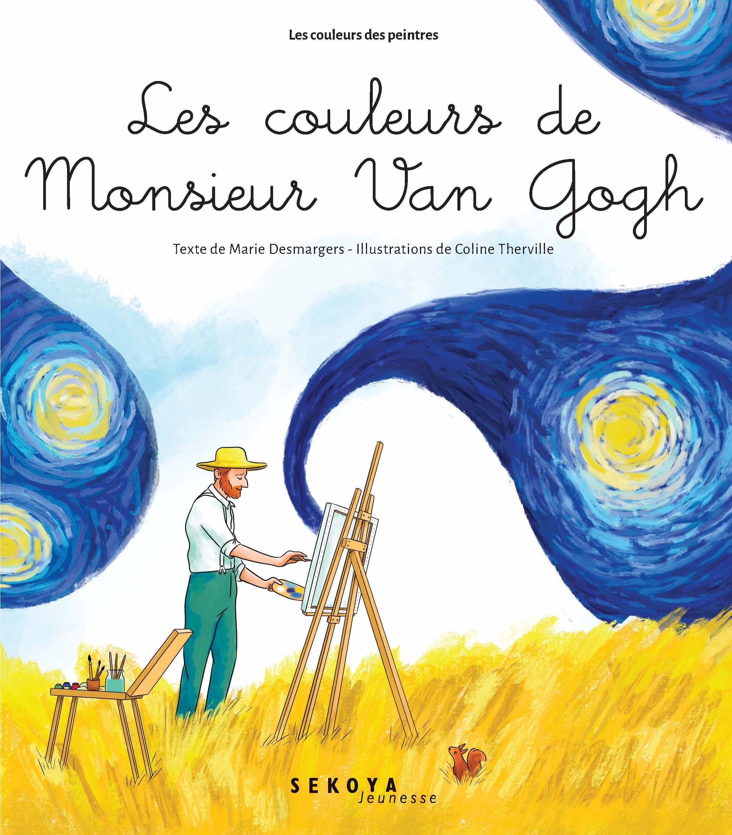 le couleurs de Monsieur Van Gogh