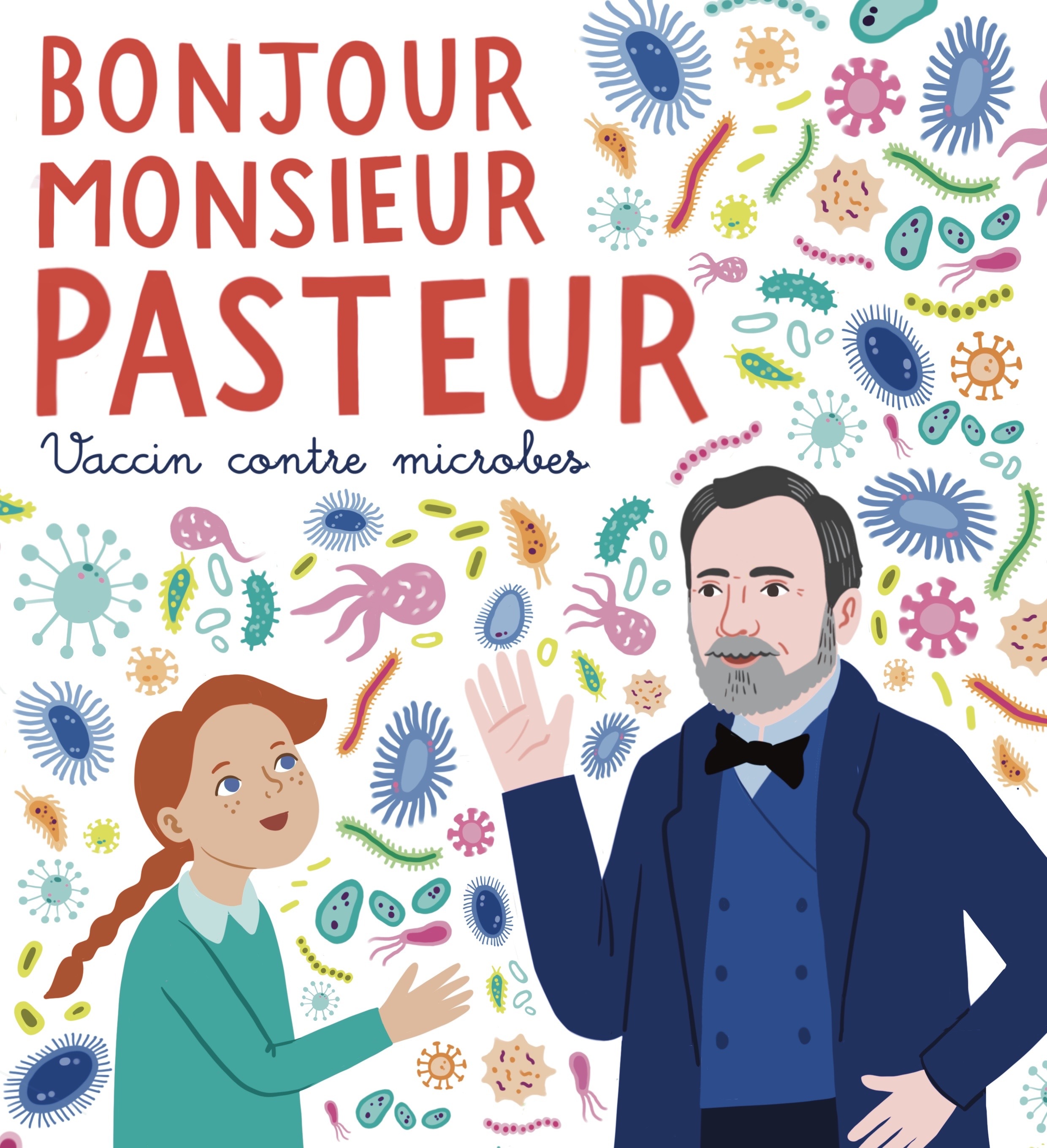 Bonjour Monsieur Pasteur
