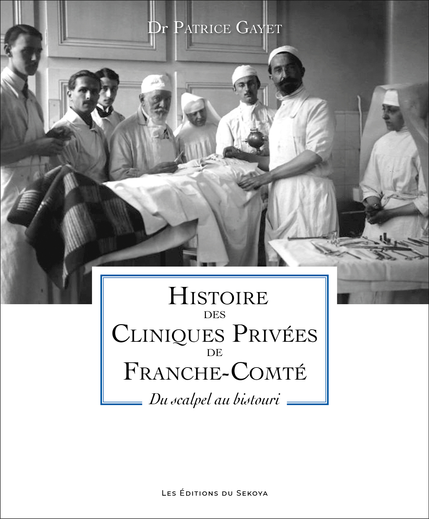 Histoire des clinique privées de Franche-Comté