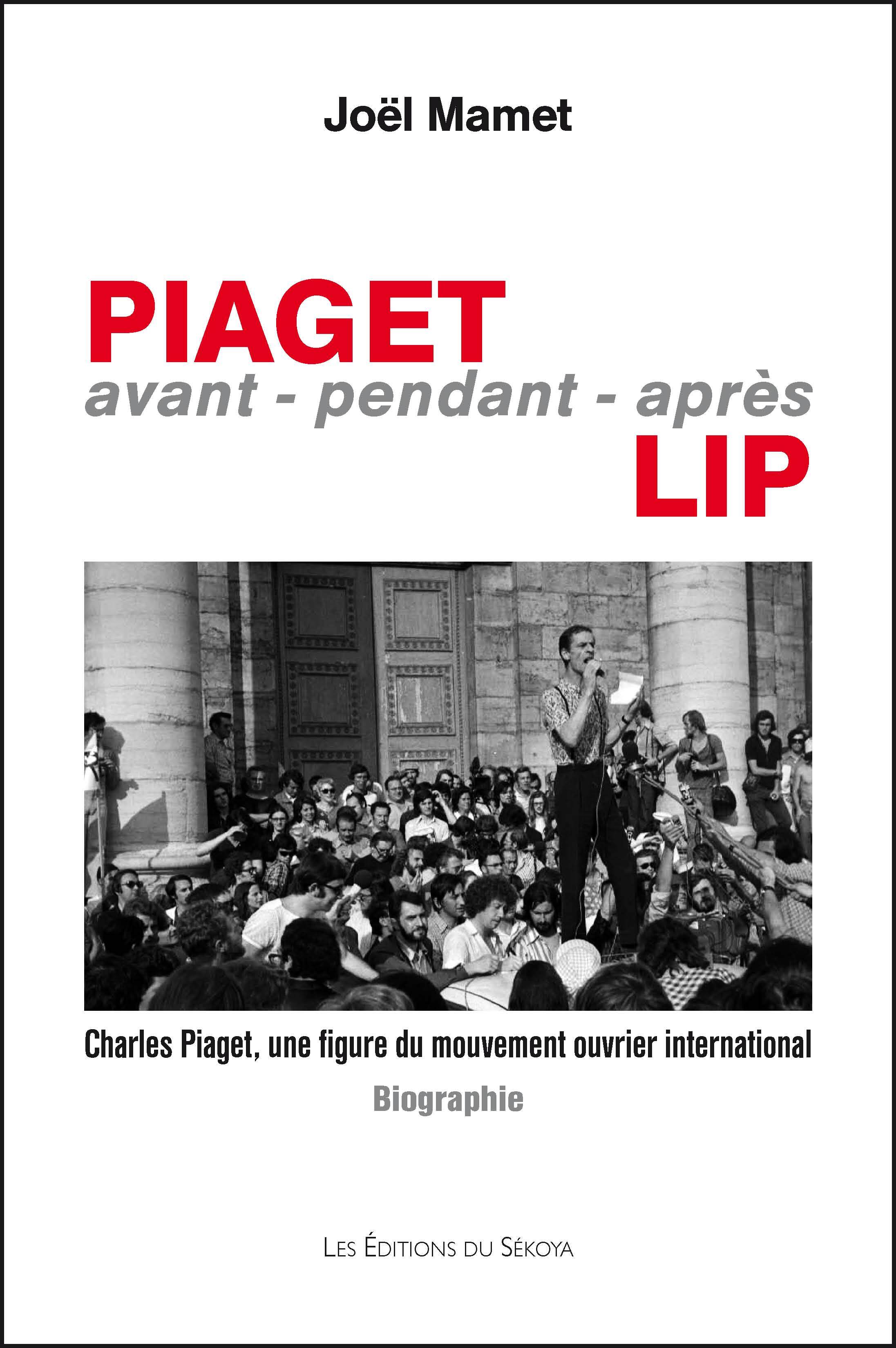 Piaget,avant-pendant-après Lip