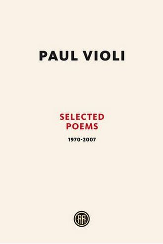 Paul Violi Selected Poems 1970-2007 (Paperback) /anglais