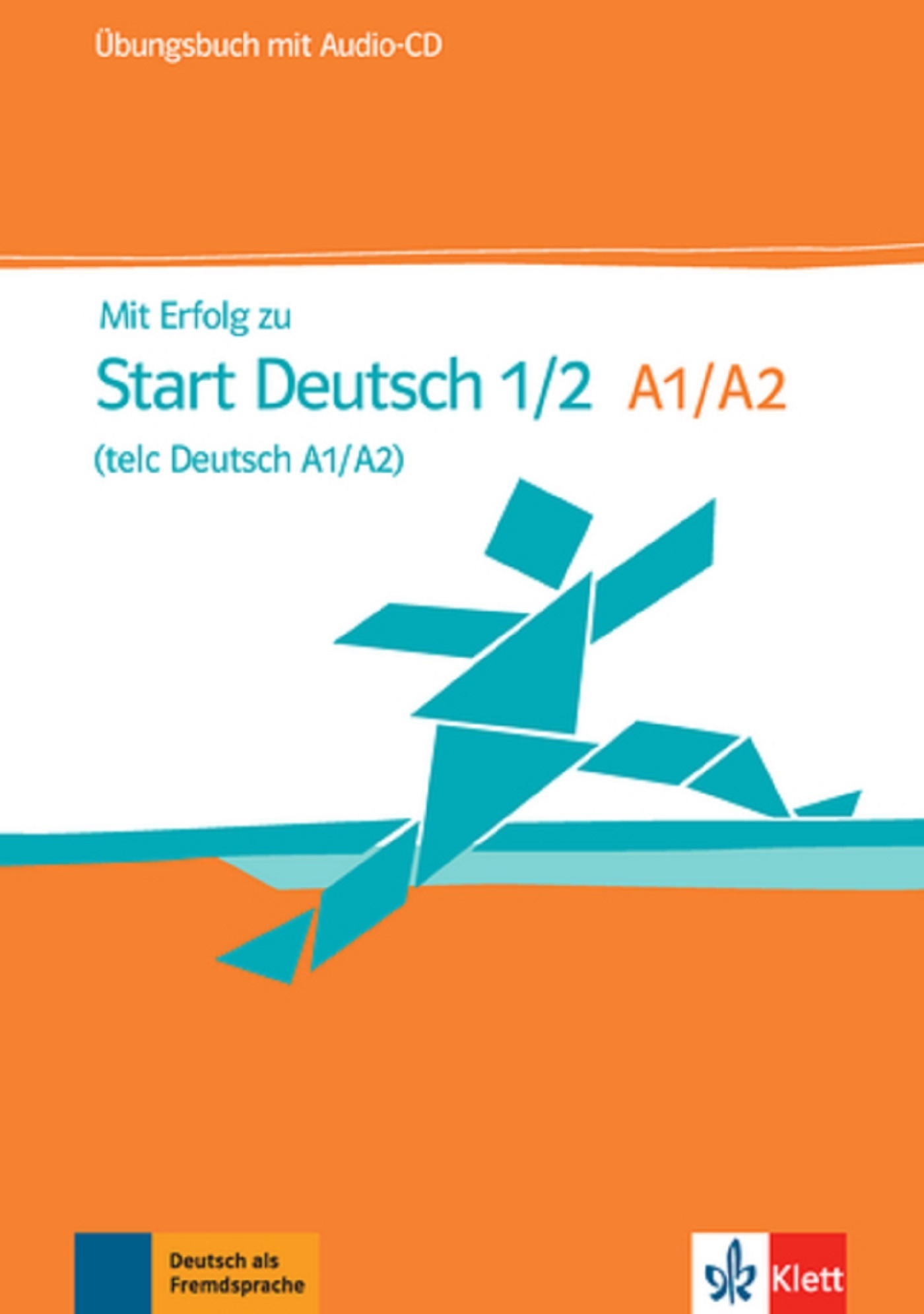 Mit Erfolg zu Start Deutsch 1/2 (telc Deutsch A1/A2) - Cahier d'exercices
