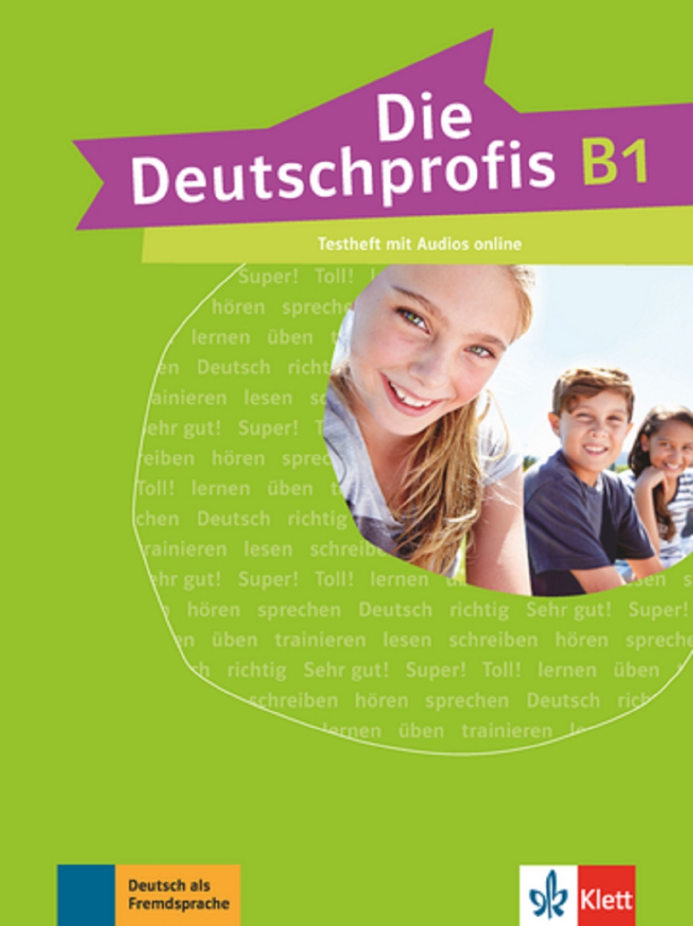 Die Deutschprofis B1 - Cahier d'évaluation