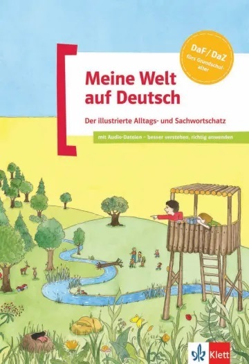 Meine Welt auf Deutsch - Le vocabulaire quotidien illustré