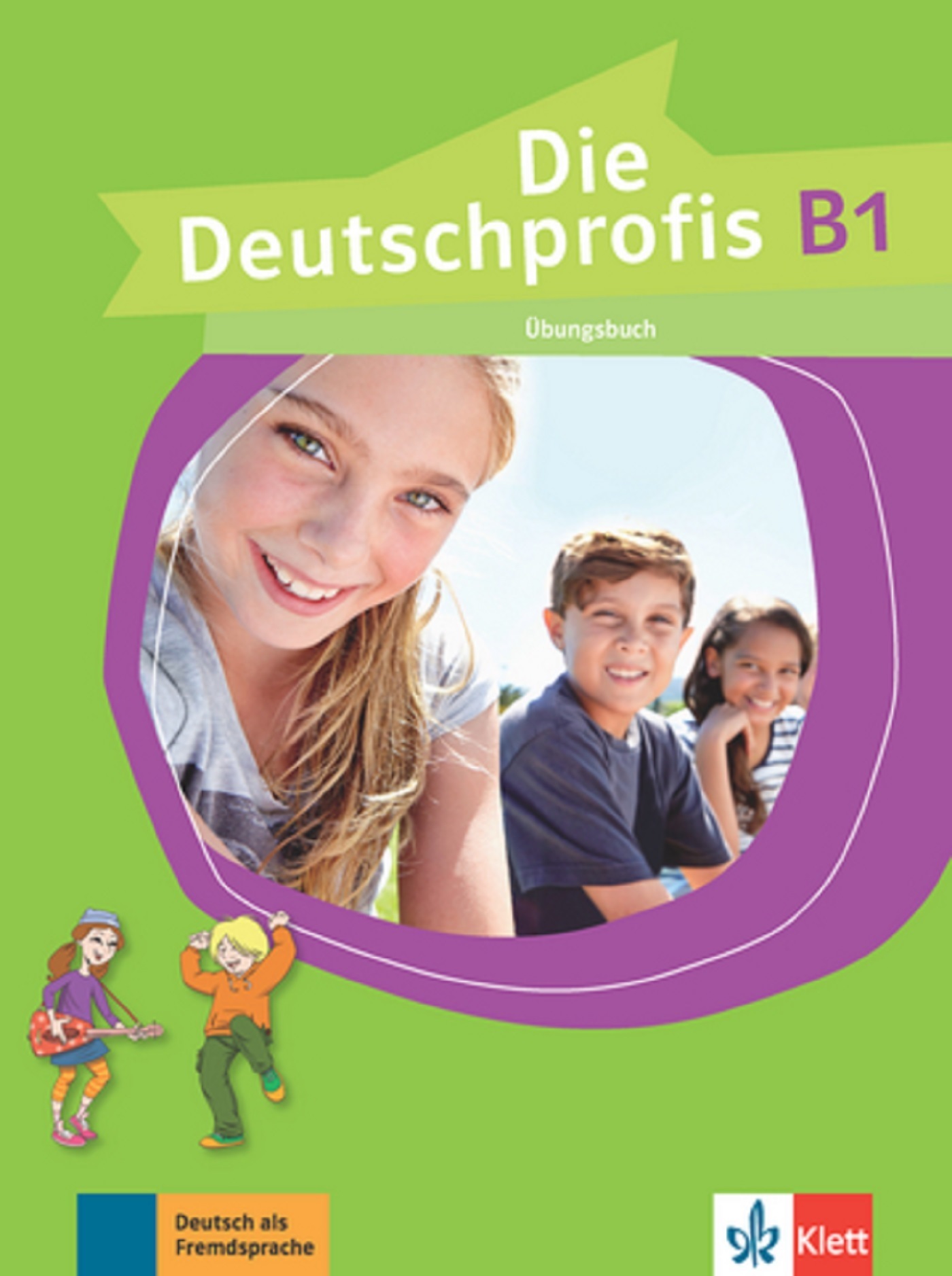 Die Deutschprofis B1 - Cahier d'activités