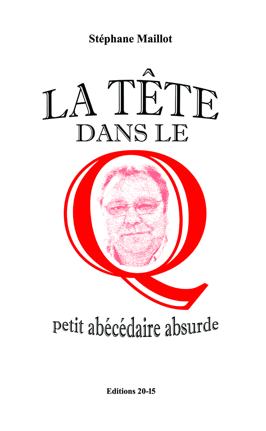 LA TÊTE DANS LE Q