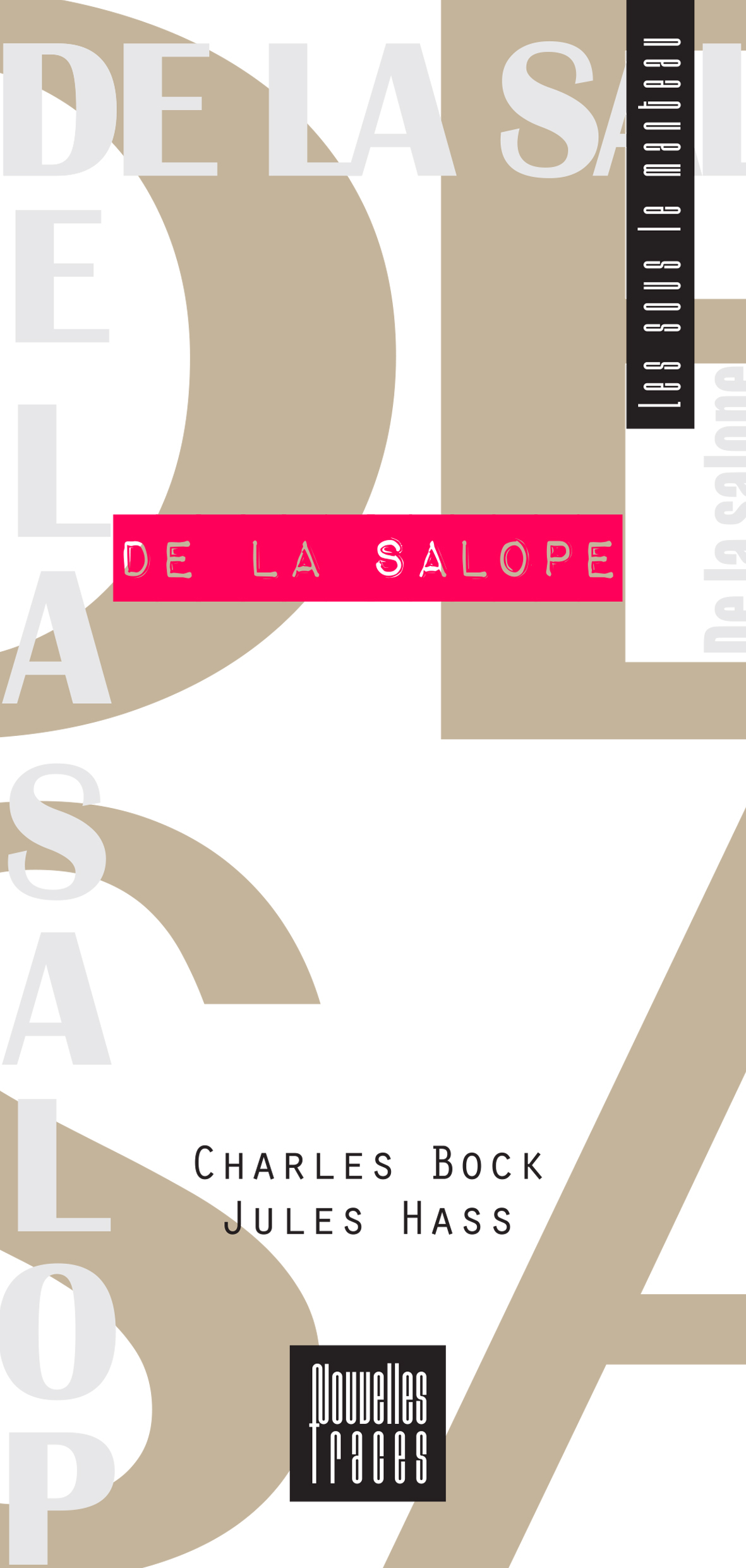DE LA SALOPE