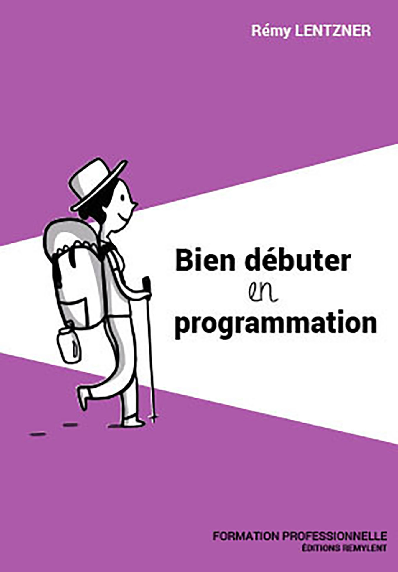 BIEN DEBUTER EN PROGRAMMATION