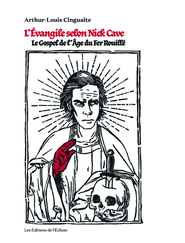 Évangile selon Nick Cave (L')
