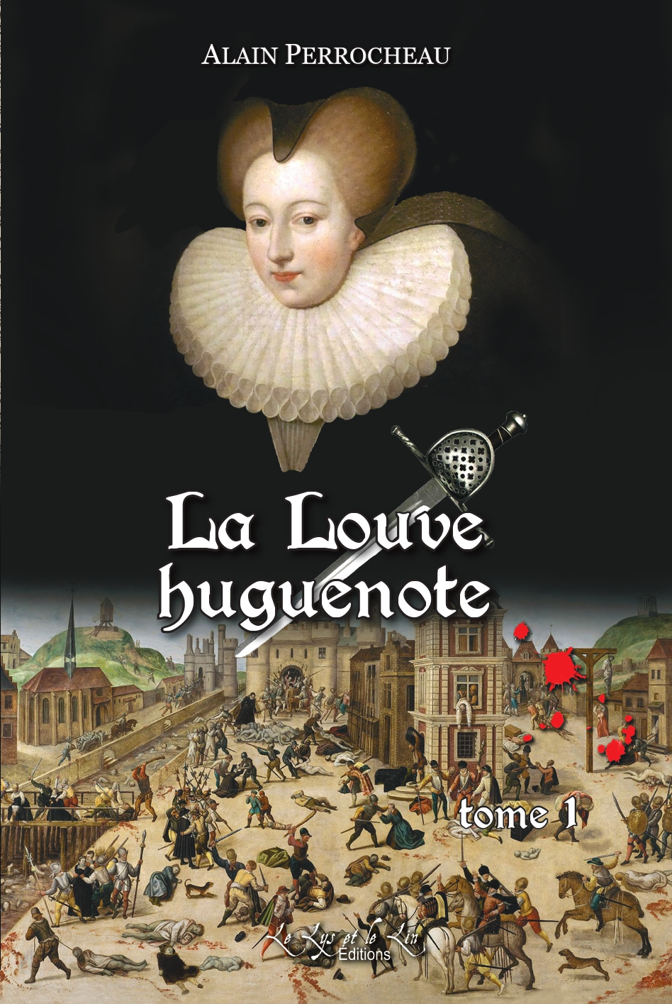 La Louve Huguenote tome 1 & 2