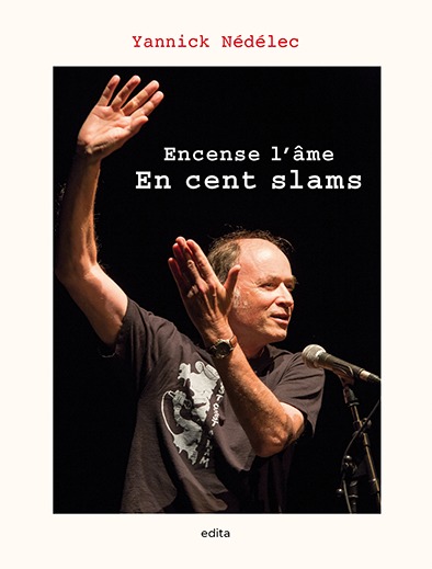 Encense l'âme en cent slams