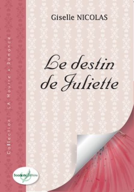 Le destin de Juliette