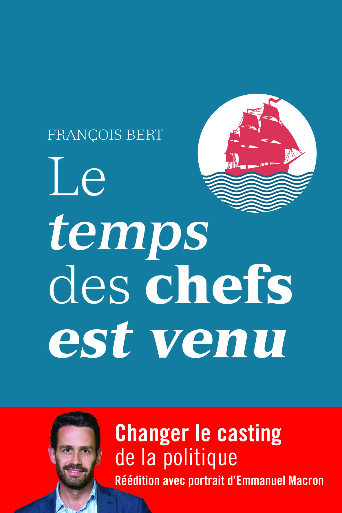LE TEMPS DES CHEFS EST VENU