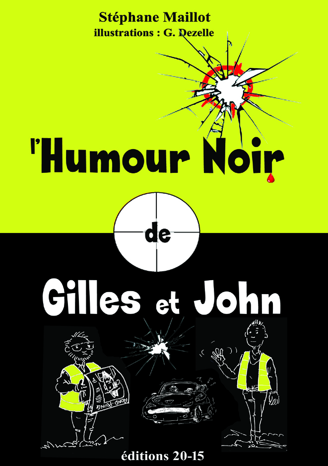 l'HUMOUR NOIR de Gilles et John