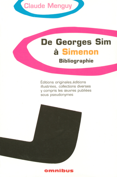De Georges Sim à Simenon - Bibliographie