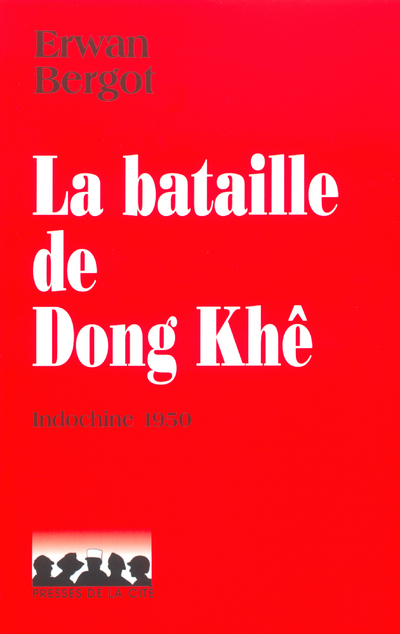 La bataille de Dong Khê le désastre de Cao Bang, Indochine 1950